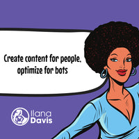 Create content for people, optimize for bots