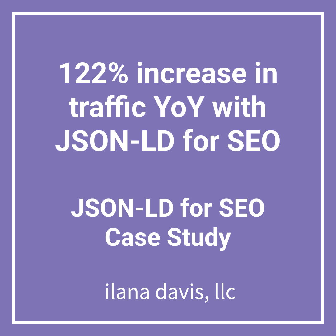  122% increase in traffic YoY with JSON-LD for SEO