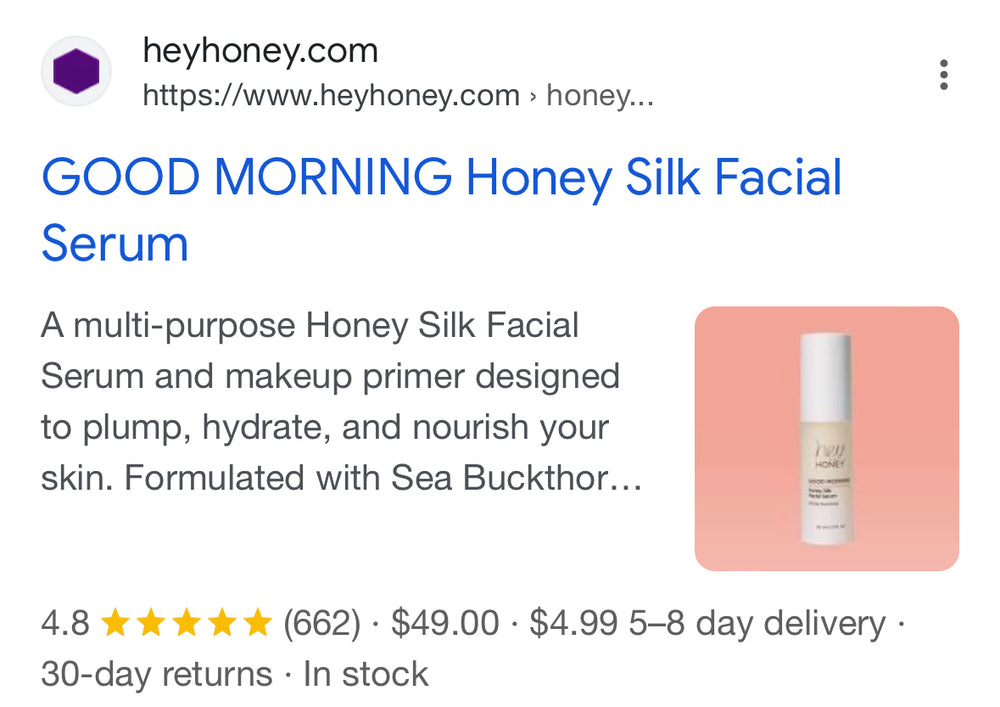 Hey Honey search result with rich results including reviews, price, shipping price and delivery days, return policy as well as product availability.