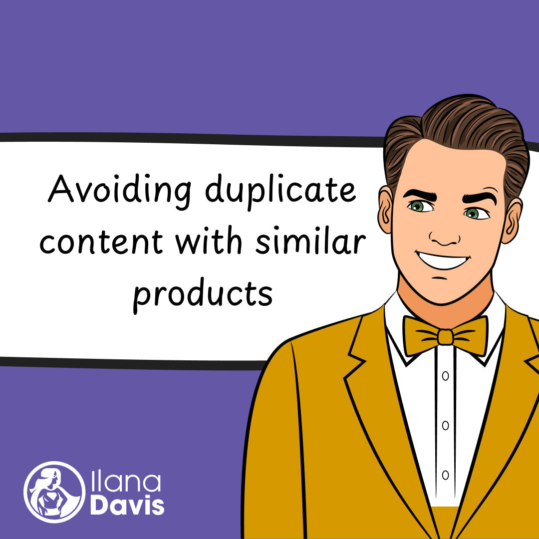 Avoiding duplicate content with similar products