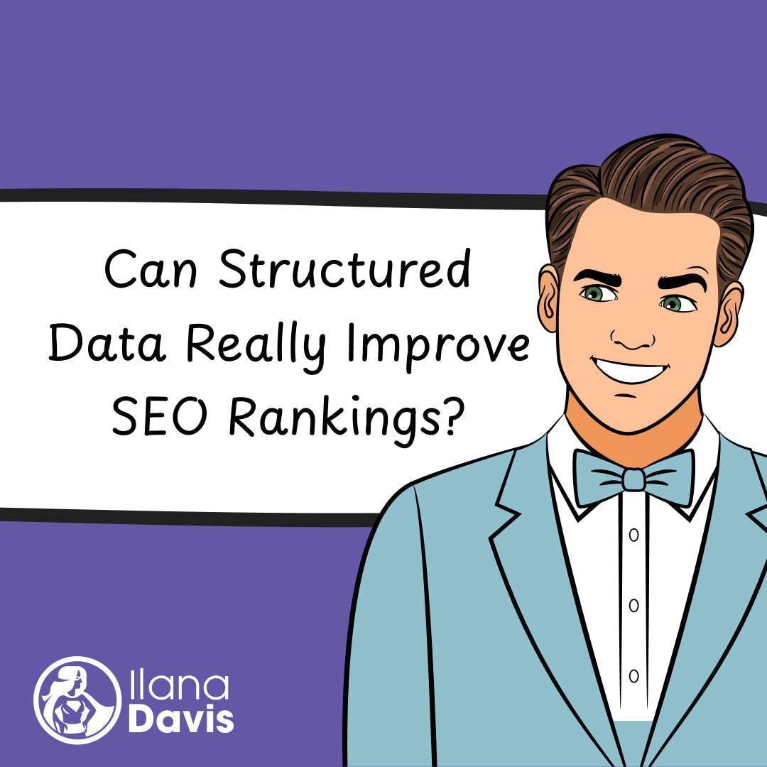 Can Structured Data Really Improve SEO Rankings?