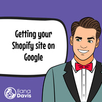 Getting your Shopify site on Google