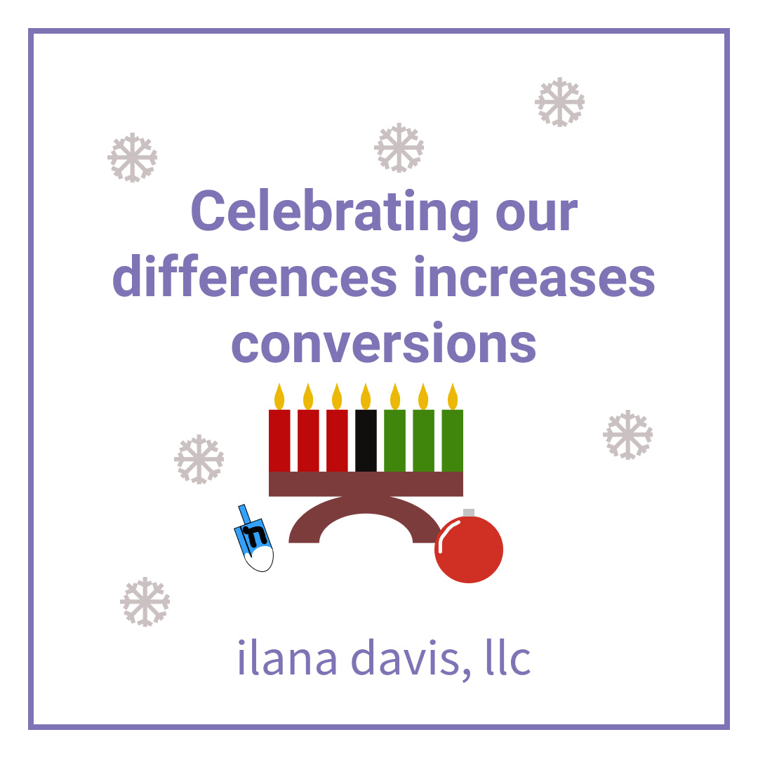 Celebrating our differences increases conversions – Ilana Davis