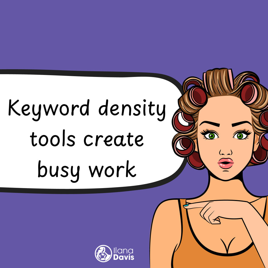 Keyword density tools create busy work