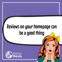 Reviews on your homepage can be a good thing