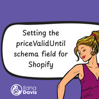 Setting the priceValidUntil schema field for Shopify