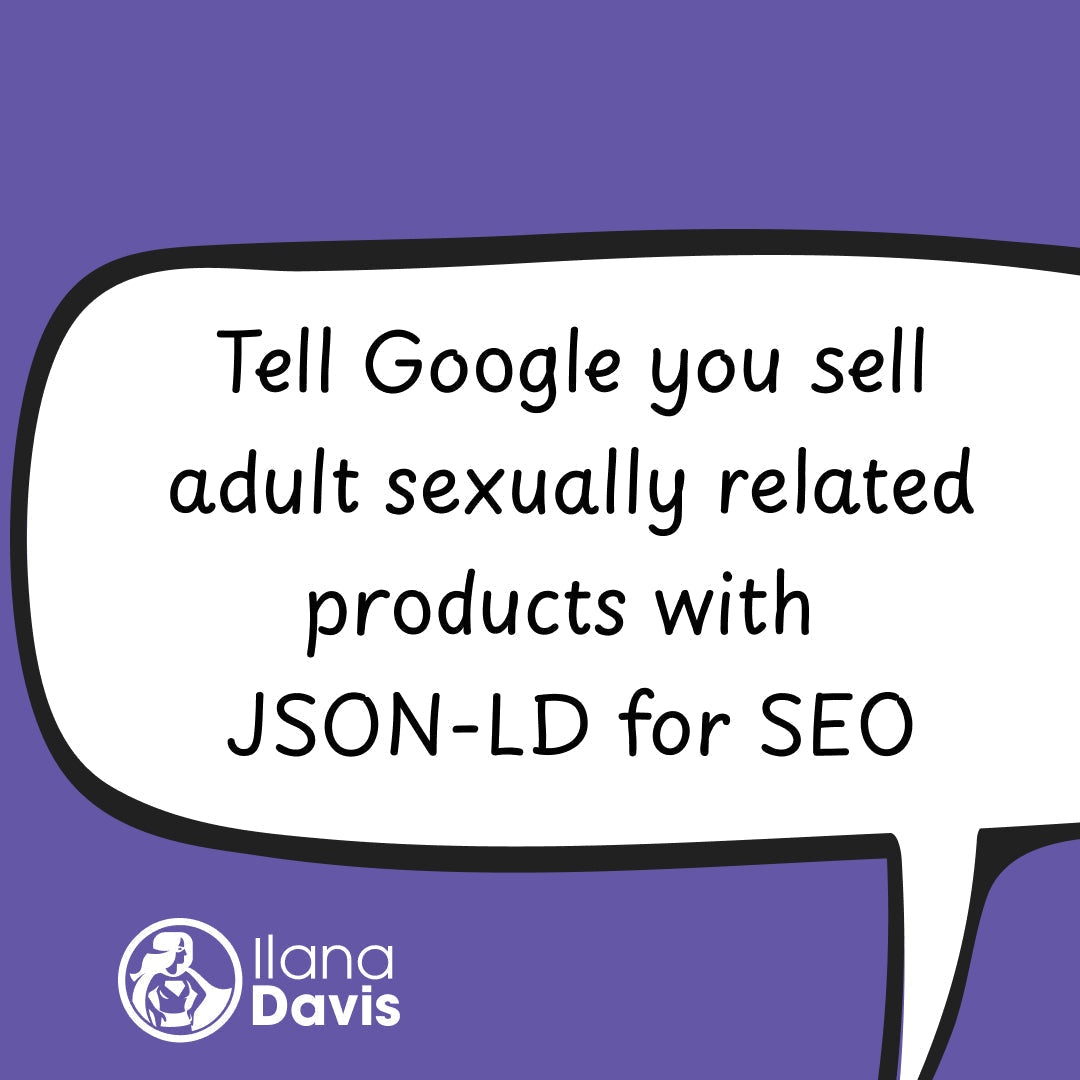Tell Google you sell adult sexually related products with JSON-LD for SEO