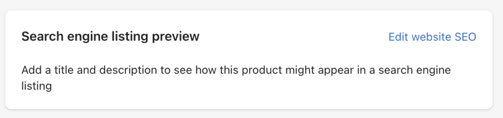 Screenshot of Shopify's search engine listing preview for meta fields on product pages. The text on Shopify reads: Add a title and description to see how this product might appear in a search engine listing.