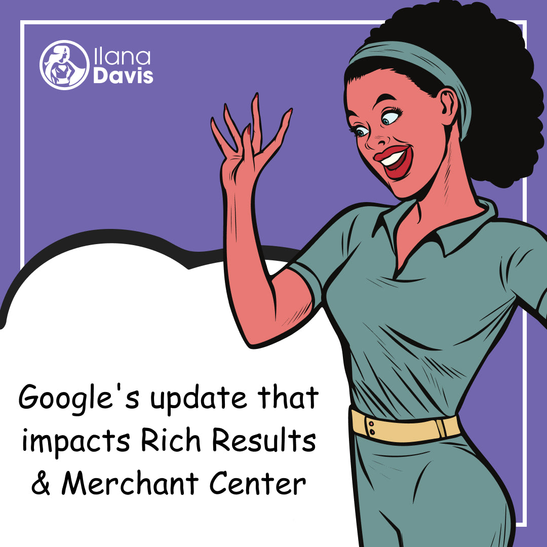 Google's update that impacts Rich Results & Merchant Center